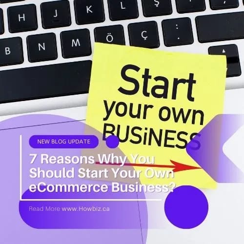 7 Reasons Why You Should Start Your Own eCommerce Business