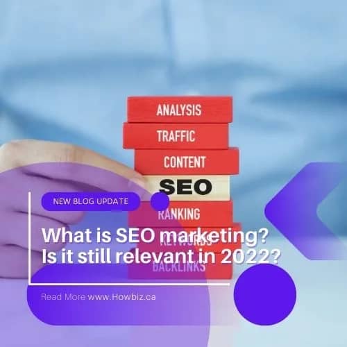 What is SEO marketing Is it still relevant in 2022 (1)
