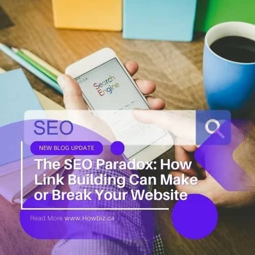 The SEO Paradox: How Link Building Can Make or Break Your Website