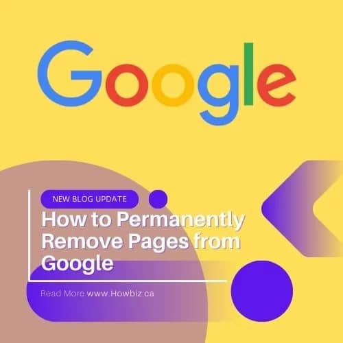 How to Permanently Remove Pages from Google