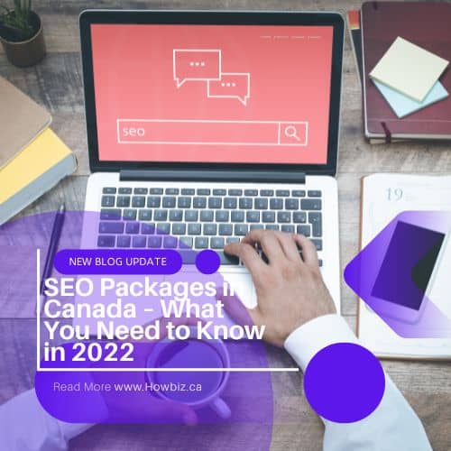 SEO Packages in Canada – What You Need to Know in 2022