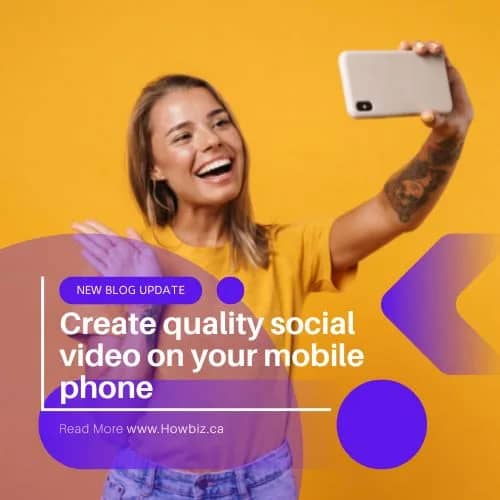 Create quality social video on your mobile phone